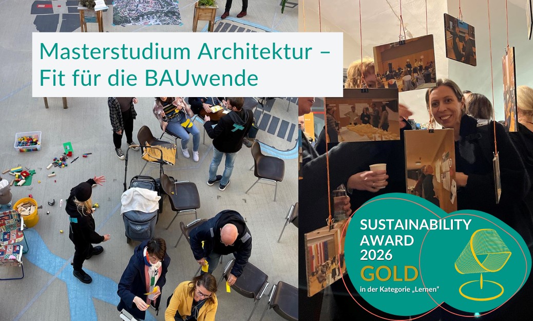 Masterstudium Architektur - Fit für die Bauwende. Fotos von Personen mit Bildern.